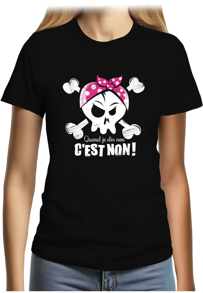 T-Shirt Femme Quand je dis non c'est non