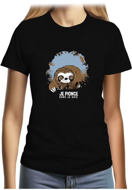 T-Shirt Femme Je pionce donc je suis