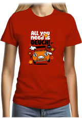 T-Shirt Femme All You Need Is Deuch