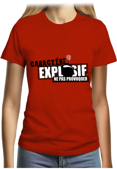 T-Shirt Femme Caractère explosif