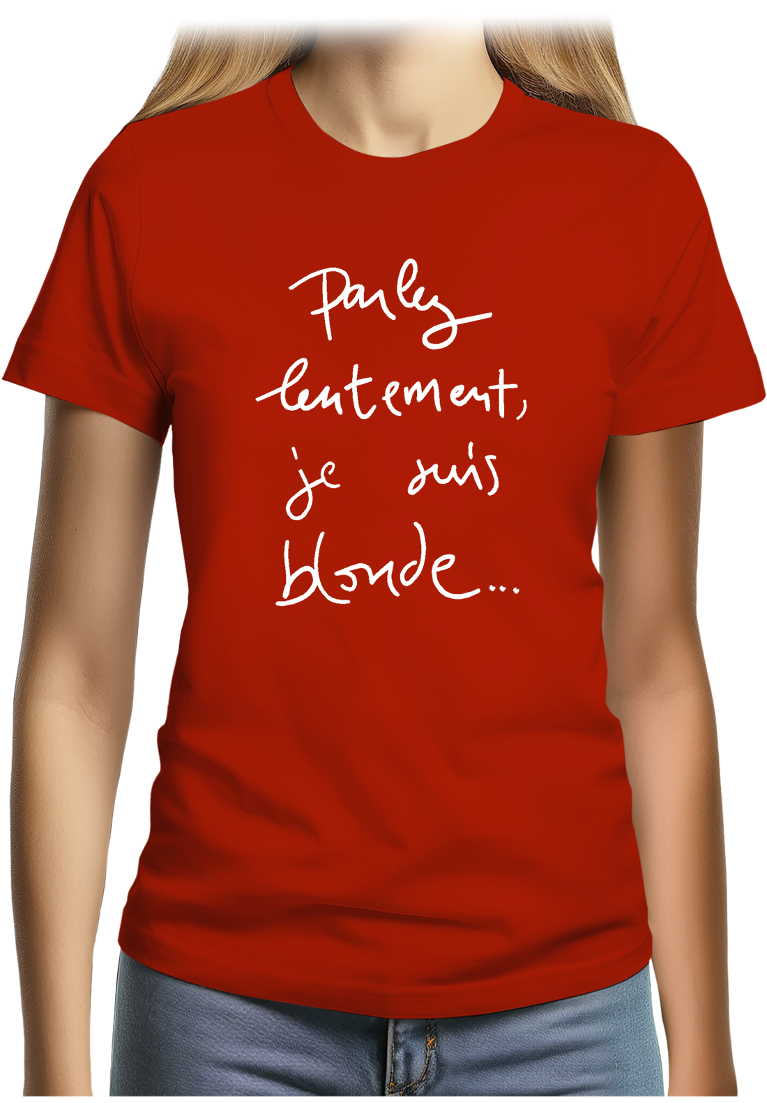T-Shirt Femme Parlez Lentement Je Suis Blonde
