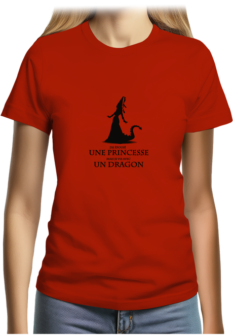 T-Shirt Femme D'épouser une princesse à vivre avec un dragon