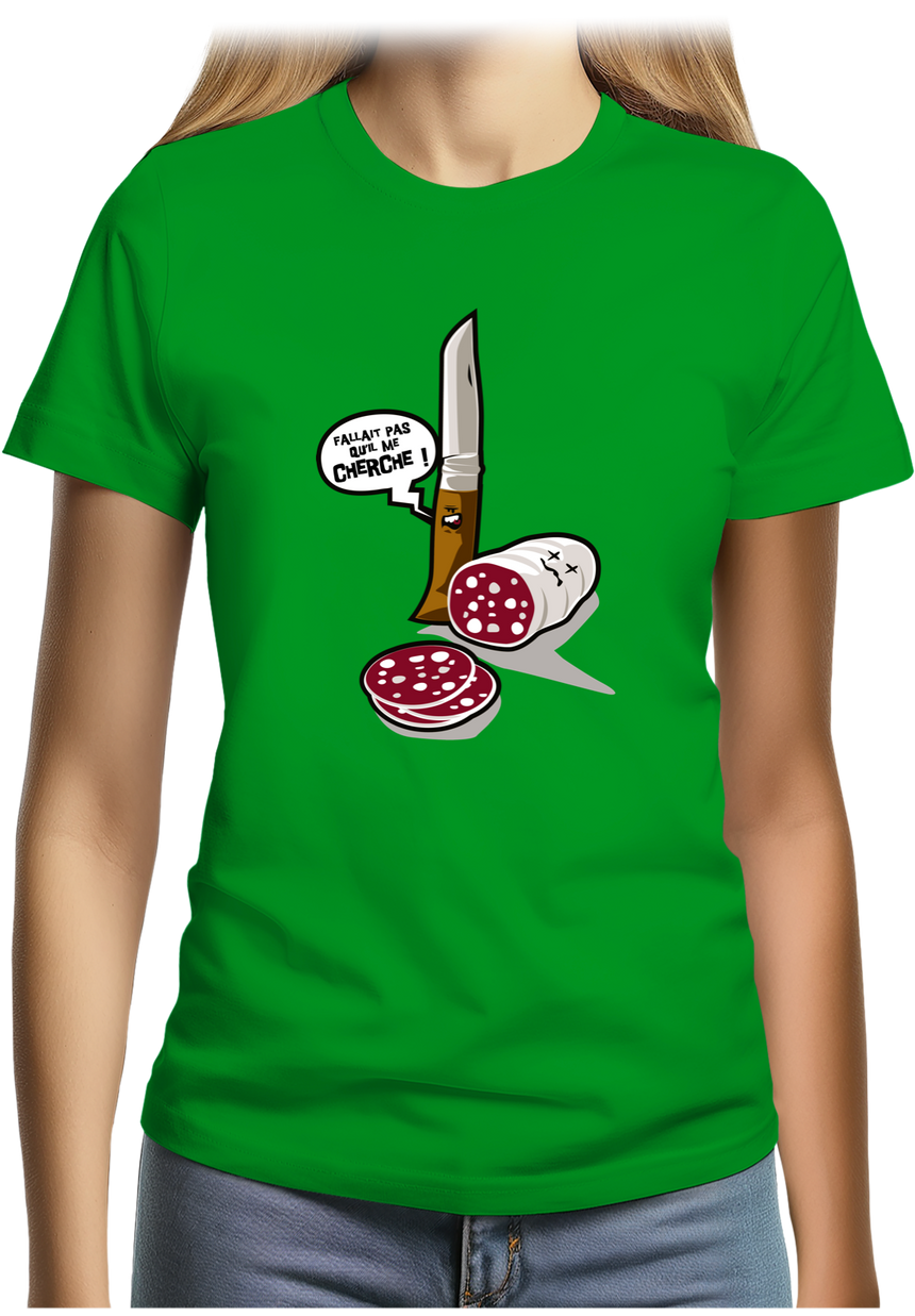 T-Shirt Femme Fallait pas saucisson VS couteau de Savoie