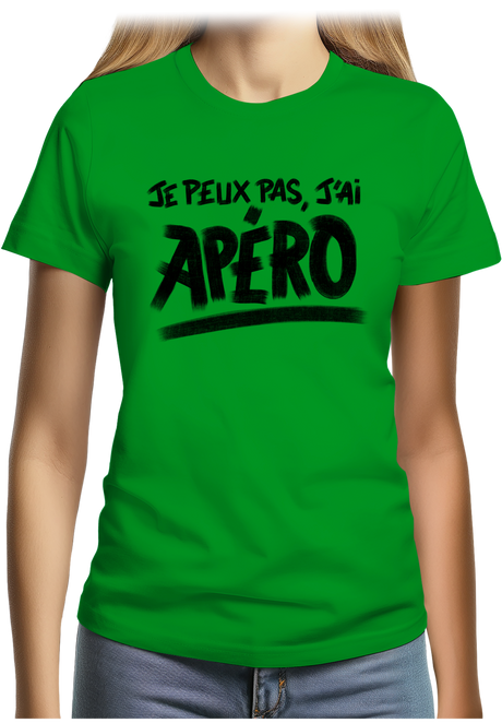 T-Shirt Femme Je peux pas, j'ai apéro