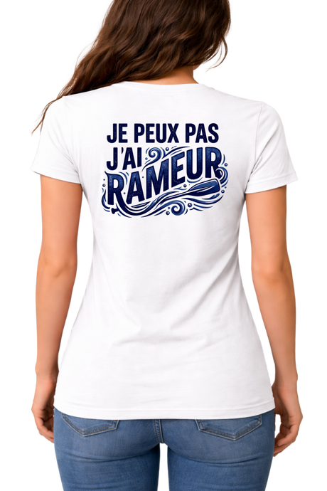 T-Shirt Femme Je peux pas j'ai rameur