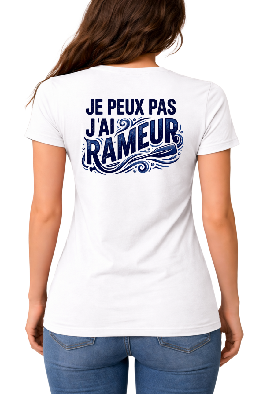 T-Shirt Femme Je peux pas j'ai rameur