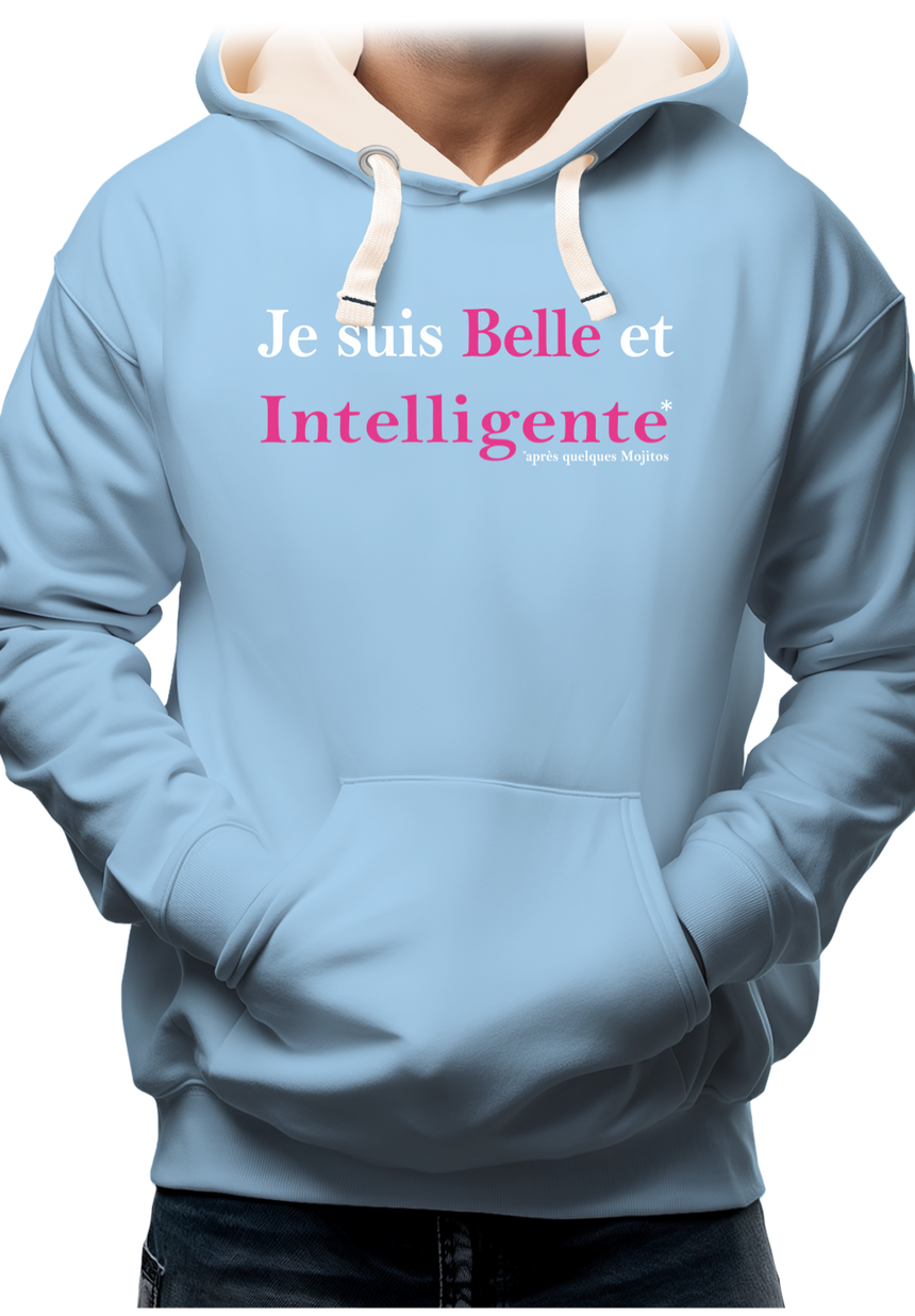 Sweat Adulte Je suis belle et intelligente après quelques mojitos