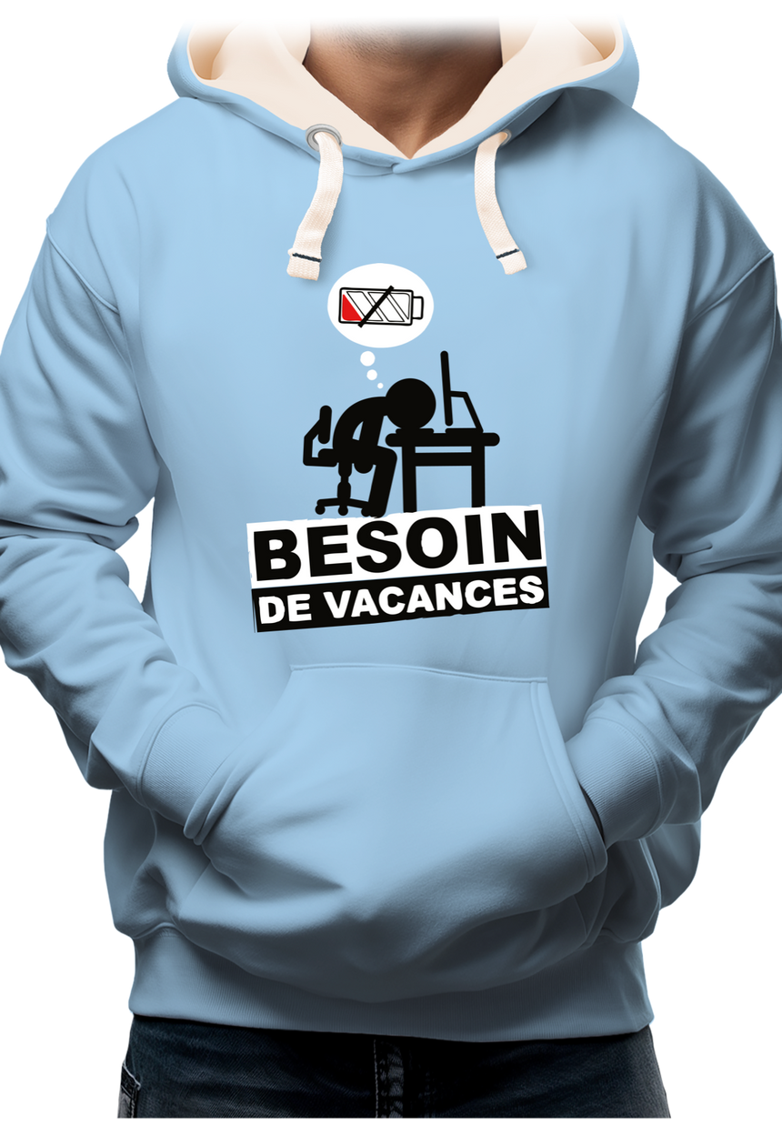 Sweat Adulte Besoin de vacances au travail