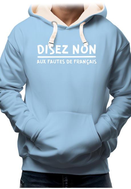 Sweat Adulte Disez non aux fautes de français