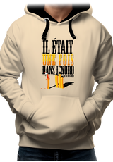 Sweat Adulte Il était une fois dans l'Nord