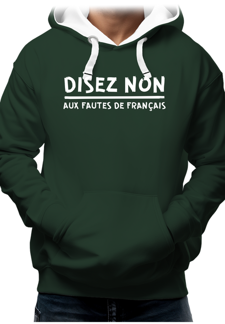Sweat Adulte Disez non aux fautes de français