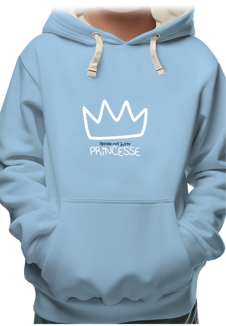 Sweat Enfant Appelle moi juste Princesse