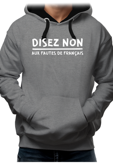 Sweat Adulte Disez non aux fautes de français