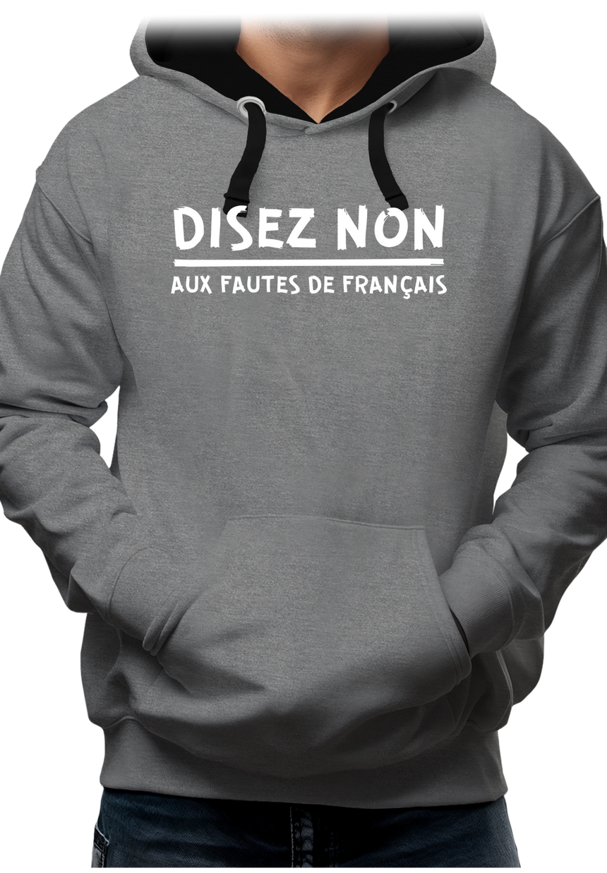 Sweat Adulte Disez non aux fautes de français
