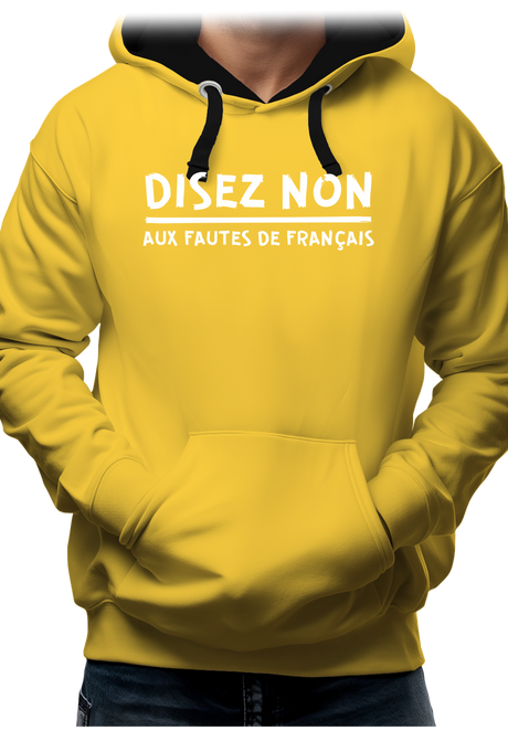 Sweat Adulte Disez non aux fautes de français