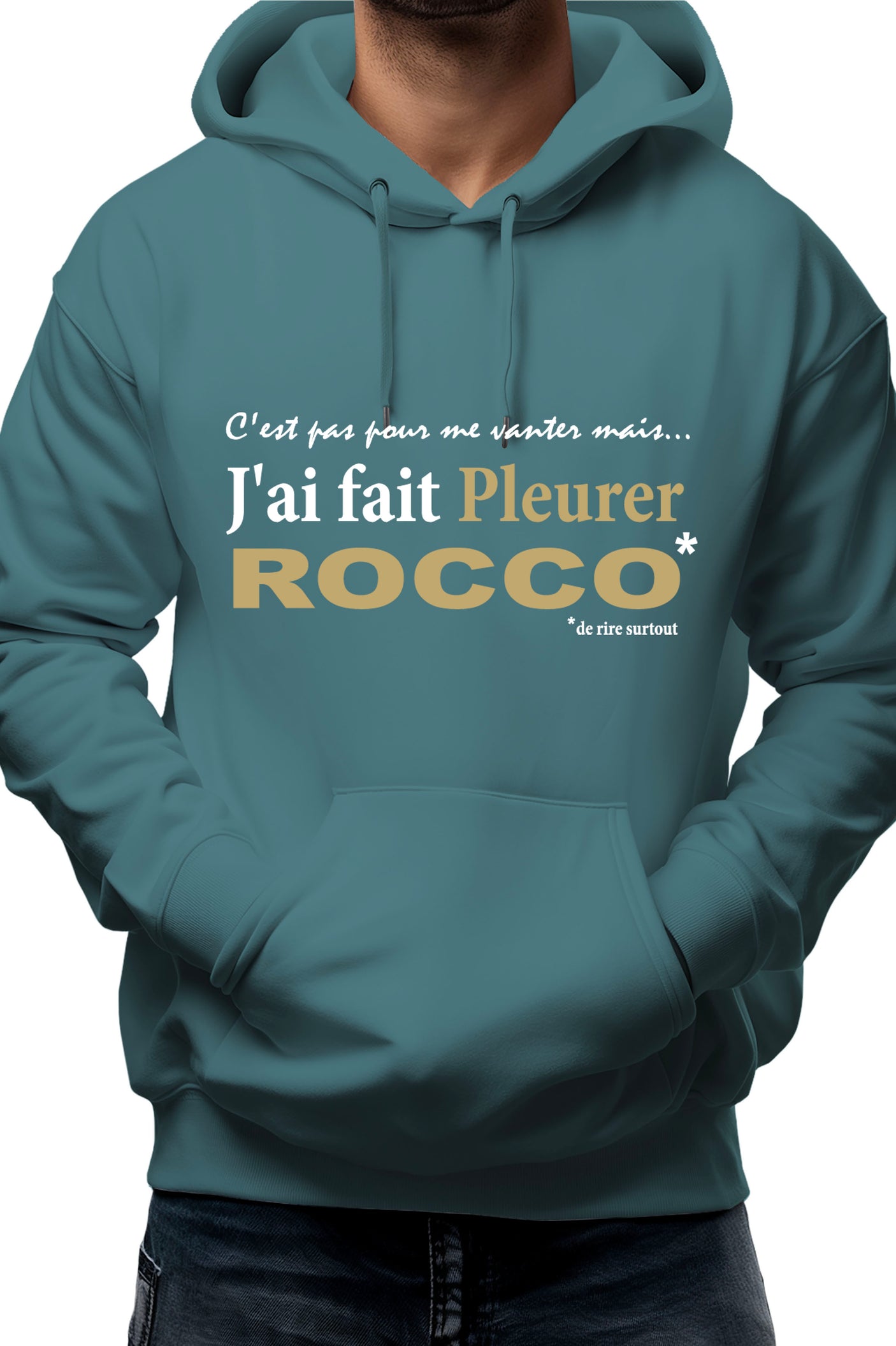 Sweat Adulte J'ai fait pleurer ROCCO