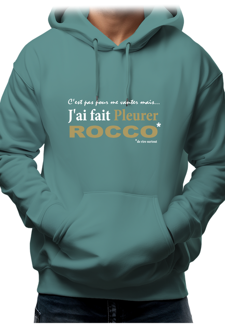 Sweat Adulte J'ai fait pleurer Rocco