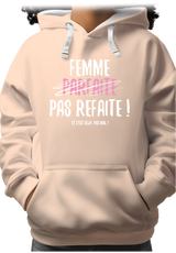 Sweat Adulte Femme parfaite pas refaite