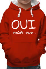 Sweat Enfant Oui mais non...