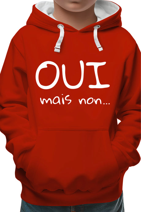 Sweat Enfant Oui mais non...