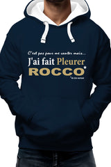 Sweat Adulte J'ai fait pleurer ROCCO