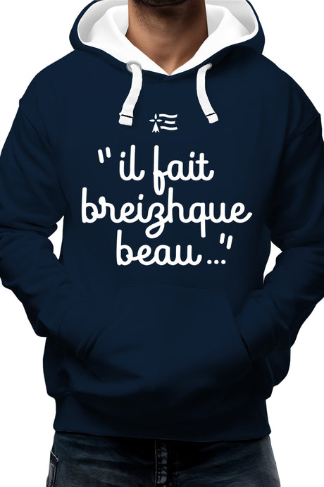Sweat Adulte Il fait breizh que beau