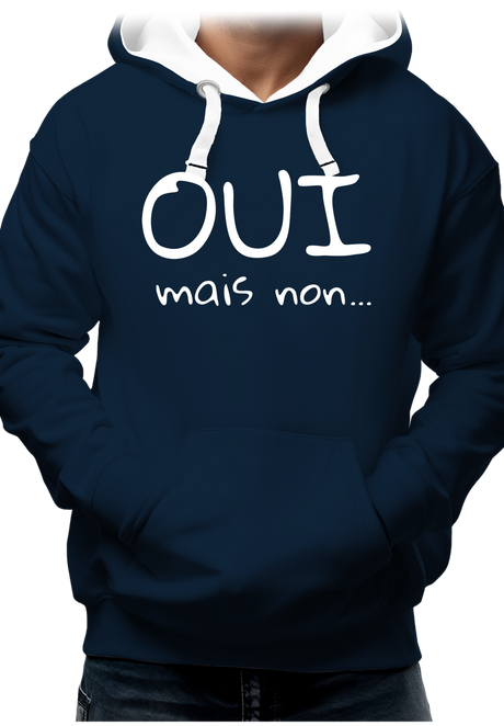 Sweat Adulte Oui mais non...