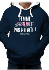Sweat Adulte Femme parfaite pas refaite