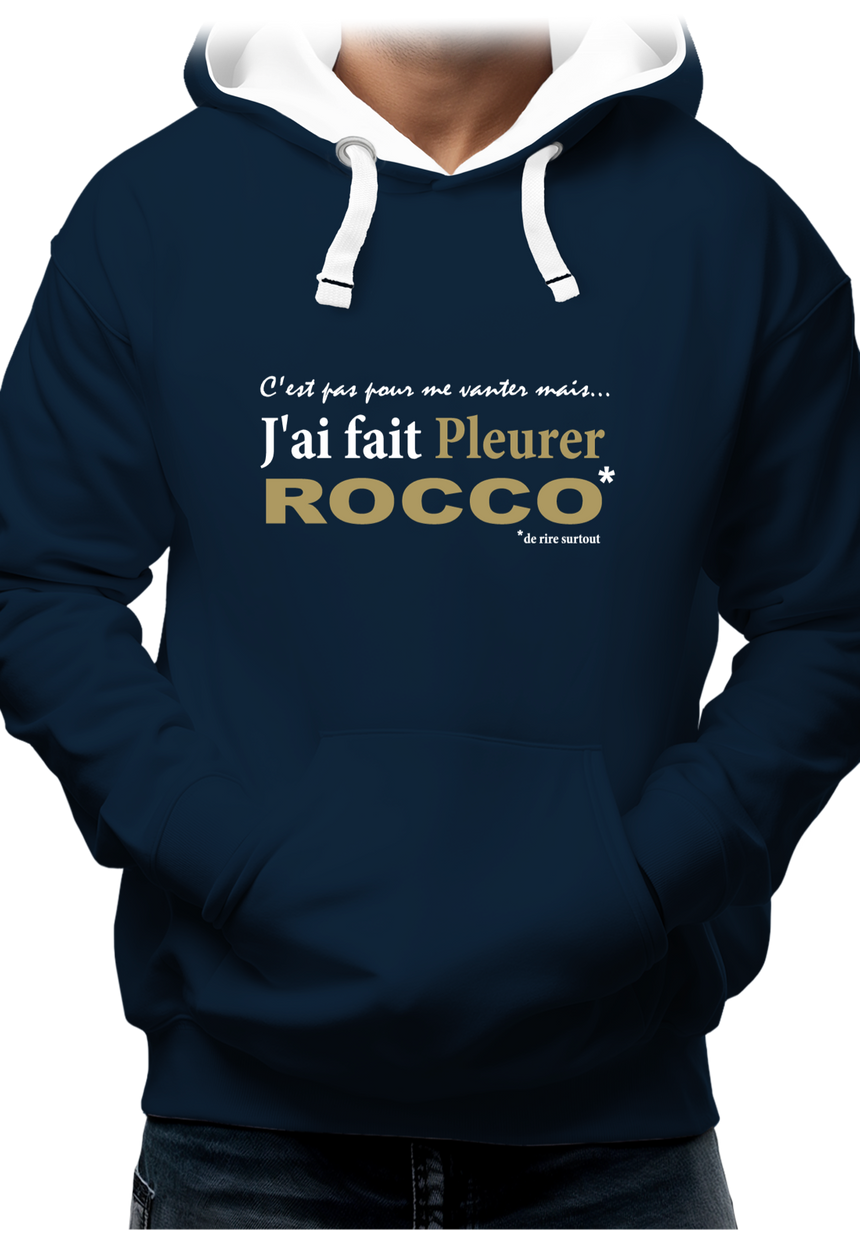 Sweat Adulte J'ai fait pleurer Rocco