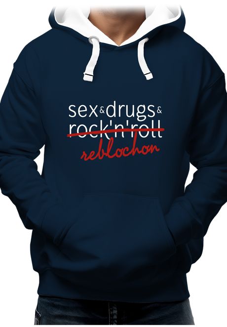 Sweat Adulte Sex, drugs, Rock & reblochon