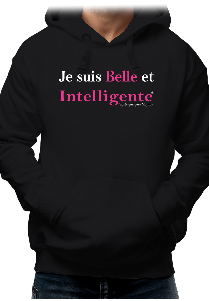 Sweat Adulte Je suis belle et intelligente après quelques mojitos