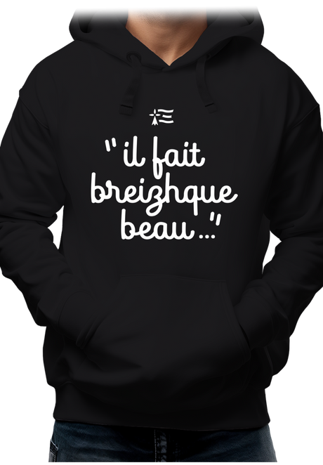 Sweat Adulte Il fait breizhque beau