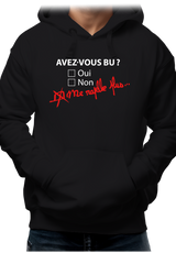Sweat Adulte Avez vous bu? Me rapelle plus
