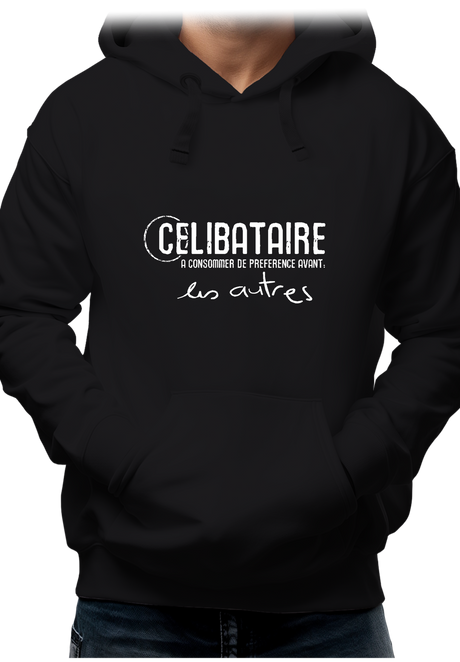 Sweat Adulte Célibataire à consommer avant les autres