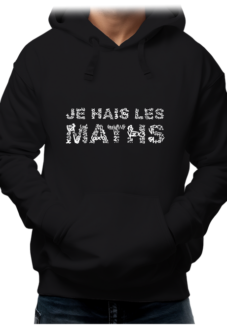 Sweat Adulte Je Hais Les Maths
