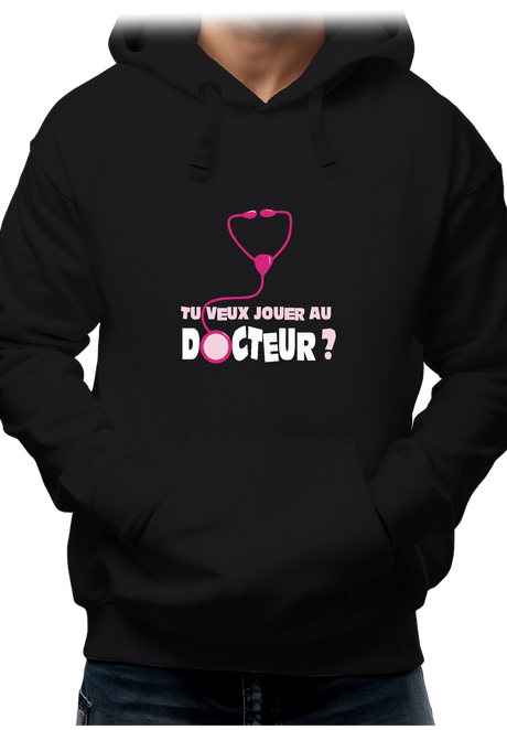 Sweat Adulte Tu Veux Jouer Au Docteur ?
