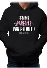 Sweat Adulte Femme parfaite pas refaite