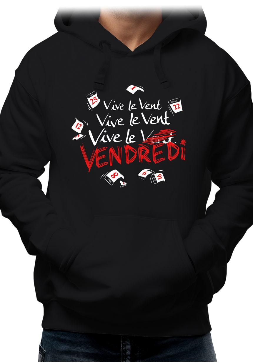 Sweat Adulte Vive le vent, vive le vendredi