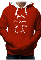 Sweat Adulte Parlez Lentement Je Suis Blonde
